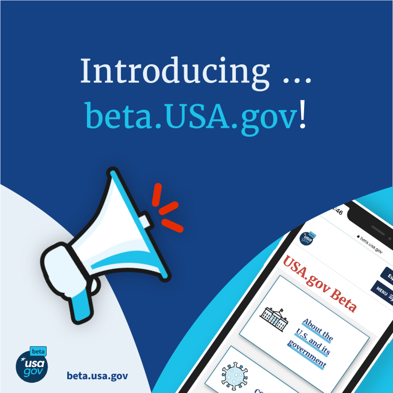 Promotional image for "beta.USA.gov" with a megaphone, text "Introducing ... beta.USA.gov!" in cyan, and a smartphone showing the website with U.S. Capitol logo and sections on government and COVID.